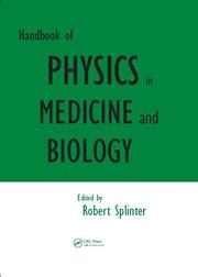 Front cover of Handbook of Physics in Medicine and Biology by Robert Splinter