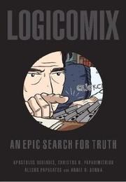 Cover of Logicomix - An Epic Search for Truth by Apostolos K. Doxiadēs