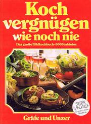 Cover of Koch vergnügen wie noch nie by Arne Krüger