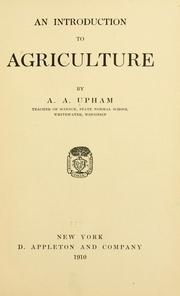 Front cover of An introduction to agriculture by Arthur Aquila Upham