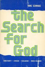 Front cover of The search for God by Schwarz, Hans