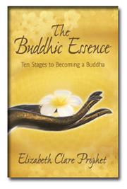 Cover of The Buddhic essence by Elizabeth Clare Prophet