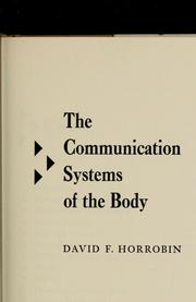 Cover of The communication systems of the body by David F. Horrobin