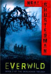 Cover of Everwild by Neal Shusterman