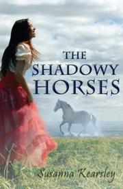 Cover of The Shadowy Horses by Susanna Kearsley