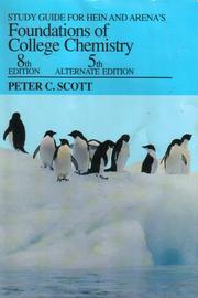 Cover of Study guide for Hein and Arena's Foundations of college chemistry eigth edition and Foundations of college chemistry fifth alternate edition by Peter C. Scott