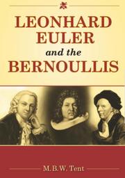Front cover of Leonhard Euler and the Bernoullis by M. B. W. Tent