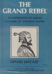 Front cover of The grand rebel by Dennis Kincaid