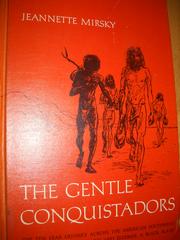 Front cover of The gentle conquistadors by Jeannette Mirsky
