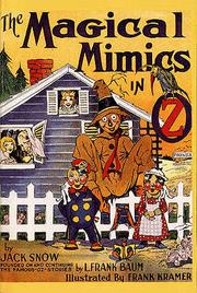 Front cover of The Magical Mimics in Oz by Jack Snow