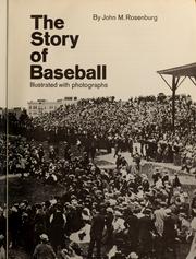 Front cover of The story of baseball by John M. Rosenburg