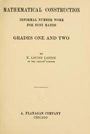 Front cover of Mathematical construction, informal number work for busy hands by Nora Louise Laffin