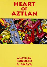 Front cover of Heart of Aztlan by Rudolfo A. Anaya
