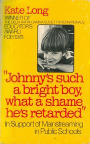Cover of "Johnny's such a bright boy, what a shame he's retarded" by Kate Long