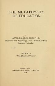Front cover of The metaphysics of education by Arthur Cary Fleshman