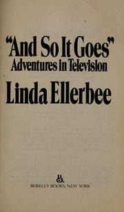 Front cover of "And so it goes" by Linda Ellerbee