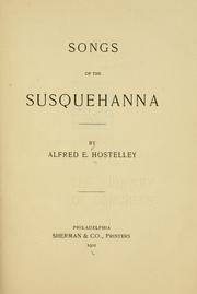 Front cover of Songs of the Susquehanna by Alfred Edward Hostelley