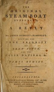 Cover of The original steam-boat supported; or, A reply to James Rumsey's pamphlet by Fitch, John