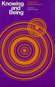 Cover of Knowing and being by Michael Polanyi