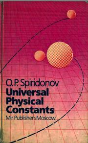 Front cover of Universal physical constants by O. P. Spiridonov