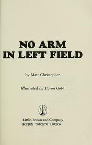 Cover of No Arm in Left Field by Matt Christopher
