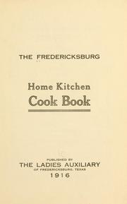 Front cover of The Fredericksburg home kitchen cook book by Unknown