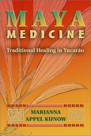 Front cover of Maya Medicine by Marianna Appel Kunow