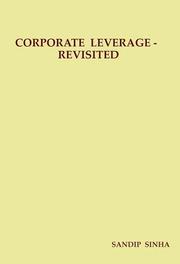 Cover of Corporat leverage - revisited by Sandip Sinha