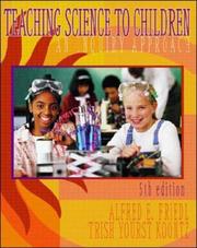 Cover of Teaching science to children by Alfred E. Friedl