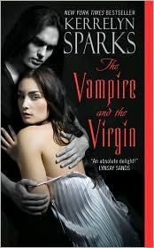 Cover of The Vampire and the Virgin (Love at Stake, Book 8) by Kerrelyn Sparks