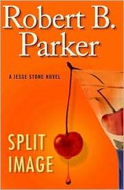 Cover of Split Image by Robert B. Parker
