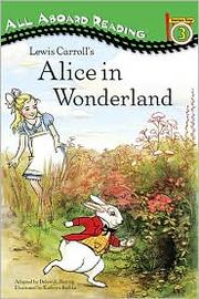 Front cover of Lewis Carroll's Alice in Wonderland by Deborah Hautzig