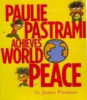 Front cover of Paulie Pastrami achieves world peace by James Proimos