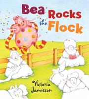 Front cover of Bea Rocks the Flock by Victoria Jamieson