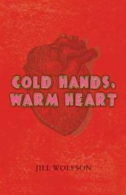 Cover of Cold hands, warm heart by Jill Wolfson