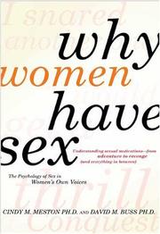 Front cover of Why women have sex by Cindy M. Meston