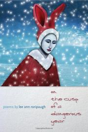 Cover of On the cusp of a dangerous year by Lee Ann Roripaugh