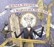Cover of Magnus Maximus, a marvelous measurer by Kathleen T. Pelley