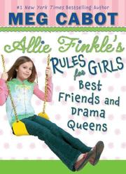 Front cover of Best Friends and Drama Queens (Allie Finkle's Rules for Girls #3) by Meg Cabot