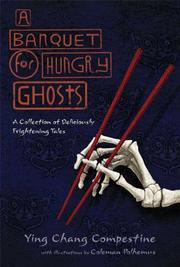 Front cover of A banquet for hungry ghosts by Ying Chang Compestine