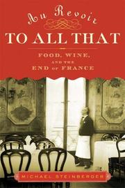 Front cover of Au Revoir to All That by Michael Steinberger