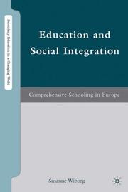 Front cover of Education and social integration by Susanne Wiborg