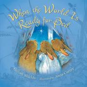 Cover of When the world is ready for bed by Gillian Shields