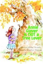 Front cover of Annie Glover is not a tree lover by Darleen Bailey Beard