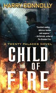 Front cover of Child of Fire by Harry Connolly