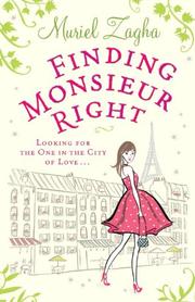 Front cover of Finding Monsieur Right by Muriel Zagha