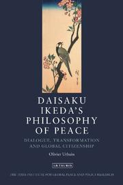 Cover of Daisaku Ikeda's Philosophy of Peace by Olivier Urbain