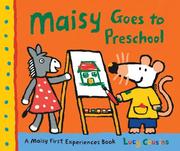 Front cover of Maisy goes to preschool by Lucy Cousins