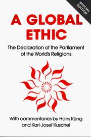 Front cover of A global ethic by Parliament of the World's Religions (1993 Chicago, Ill.)