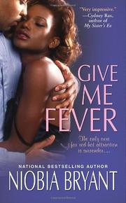 Front cover of Give Me Fever by Niobia Bryant